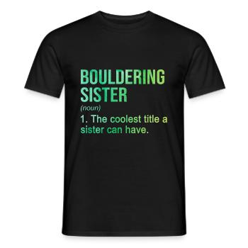 Bouldering Sister Noun Definition Boulder Rock Cli - Männer T-Shirt - Schwarz - Vorne - AI Model Male 178 light (178cm)