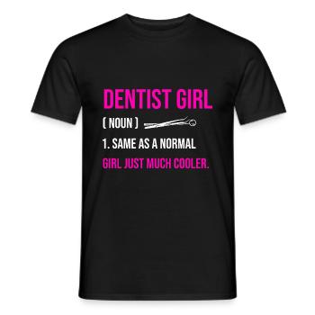 Dentiste Fille Identique À Une Fille Normale Juste Beaucoup Plus Cool - T-shirt homme - noir - Devant - AI Model Male 178 light (178cm)