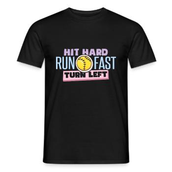 Hit Hard Run Fast Turn Left Softball - Men's T-Shirt - black - Front - AI Model Male 178 light (178cm)