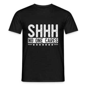 Chut, personne ne s’en soucie Sarcasme Sarcastique - T-shirt homme - noir - Devant - AI Model Male 178 light (178cm)