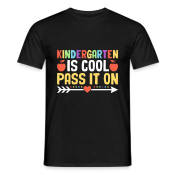 Kindergarten Is Cool Pass It On School Teacher - Men's T-Shirt - black - Front - AI Model Male 178 light (178cm)