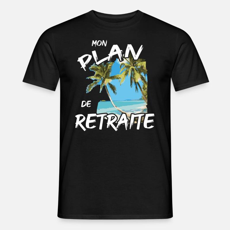 retraité retraitée mon plan de retraite - T-shirt homme - noir