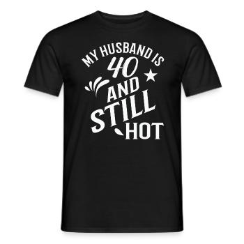 My Husband is 40 and still hot - Männer T-Shirt - Schwarz - Vorne - AI Model Male 178 light (178cm)