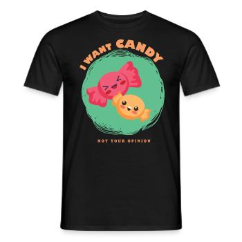 Je veux Candy Pas votre opinion - T-shirt homme - noir - Devant - AI Model Male 178 light (178cm)