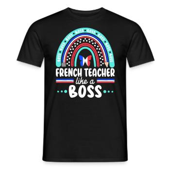 Humor French teacher As Boss Teacher - Men's T-Shirt - black - Front - AI Model Male 178 light (178cm)