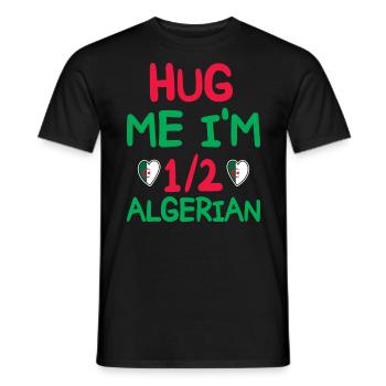 Algerischer Humor Ich bin halb Algerier - Männer T-Shirt - Schwarz - Vorne - AI Model Male 178 light (178cm)