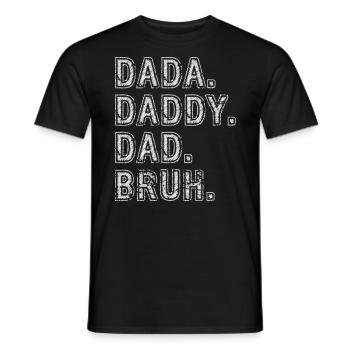 Dada Papa Bruh Vatertagsgeschenk 2024 - Männer T-Shirt - Schwarz - Vorne - AI Model Male 178 light (178cm)