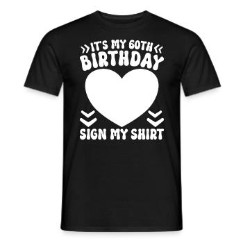 60-jähriges Jubiläum Schild Frau Jubiläum 60 Jahre - Männer T-Shirt - Schwarz - Vorne - AI Model Male 178 light (178cm)