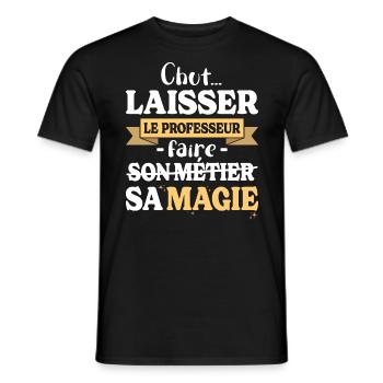 Teacher does his magic Humor teacher - Men's T-Shirt - black - Front - AI Model Male 178 light (178cm)
