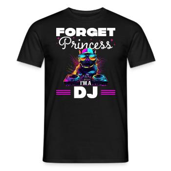 Vergiss die Prinzessin Humor DJ Frau - Männer T-Shirt - Schwarz - Vorne - AI Model Male 178 light (178cm)