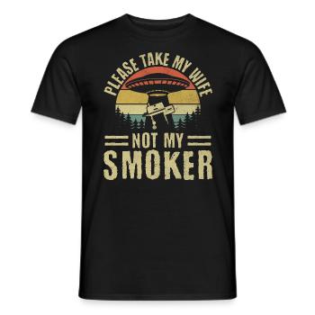 Take My Wife, Not My Smoker - Funny BBQ Ufo - Men's T-Shirt - black - Front - AI Model Male 178 light (178cm)