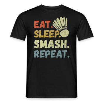 Eat Sleep Smash Repeat - Badminton Lover - Männer T-Shirt - Schwarz - Vorne - AI Model Male 178 light (178cm)