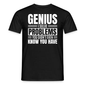 Genius I Solve Problems You Didn't Know Funny - Men's T-Shirt - black - Front - AI Model Male 178 light (178cm)