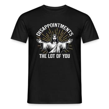 Disappointments The Lot Of You - Men's T-Shirt - black - Front - AI Model Male 178 light (178cm)