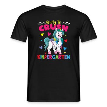Ready To Crush Kindergarten Pre-K School Unicorn - Men's T-Shirt - black - Front - AI Model Male 178 light (178cm)