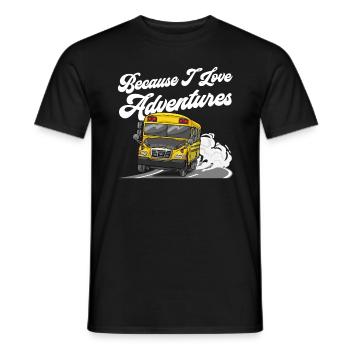 Because I Love Adventures Funny School Bus Driver - Men's T-Shirt - black - Front - AI Model Male 178 light (178cm)
