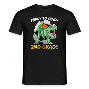 Ready To Crush 2nd Grade Elementary School - T-shirt homme - noir - Devant - AI Model Male 178 light (178cm)