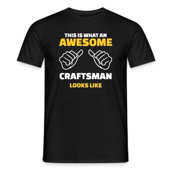 This Is What An Awesome Craftsman Looks Like - Männer T-Shirt - Schwarz - Vorne - AI Model Male 178 light (178cm)