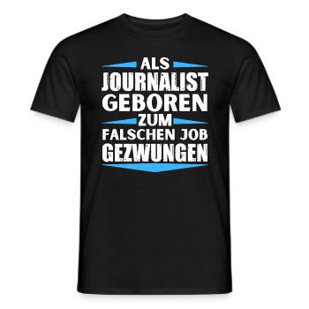 Journalist landed in the wrong job - Men's T-Shirt - black - Front - AI Model Male 178 light (178cm)