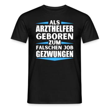 Physician Assistant Ended Up in the Wrong Job - Men's T-Shirt - black - Front - AI Model Male 178 light (178cm)