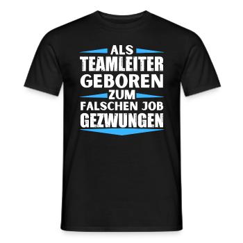 Team leader landed in the wrong job - Men's T-Shirt - black - Front - AI Model Male 178 light (178cm)
