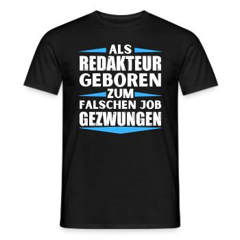 Editor landed in the wrong job - Men's T-Shirt - black - Front - AI Model Male 178 light (178cm)