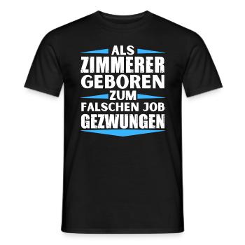 Carpenter landed in the wrong job - Men's T-Shirt - black - Front - AI Model Male 178 light (178cm)