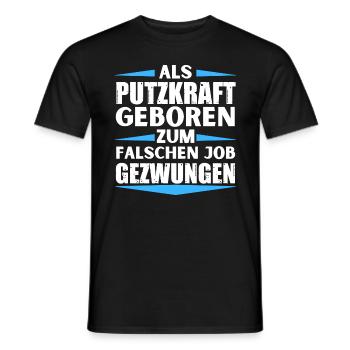 Cleaner landed in the wrong job - Men's T-Shirt - black - Front - AI Model Male 178 light (178cm)