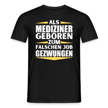 Un médecin s’est trompé d’emploi - T-shirt homme - noir - Devant - AI Model Male 178 light (178cm)