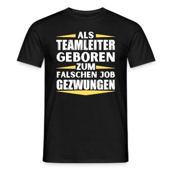 Team leader landed in the wrong job - Men's T-Shirt - black - Front - AI Model Male 178 light (178cm)