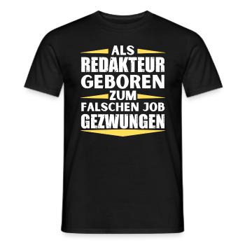 Editor landed in the wrong job - Men's T-Shirt - black - Front - AI Model Male 178 light (178cm)