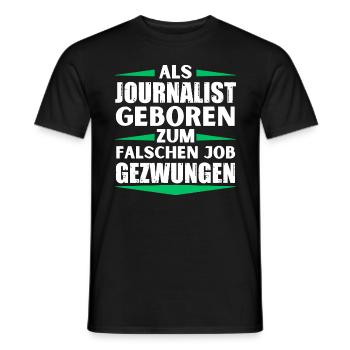 Journalist landed in the wrong job - Men's T-Shirt - black - Front - AI Model Male 178 light (178cm)