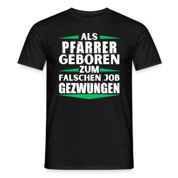 Pastor landed in the wrong job - Men's T-Shirt - black - Front - AI Model Male 178 light (178cm)