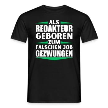 Editor landed in the wrong job - Men's T-Shirt - black - Front - AI Model Male 178 light (178cm)