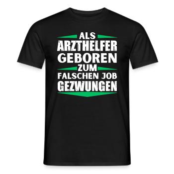 Physician Assistant Ended Up in the Wrong Job - Men's T-Shirt - black - Front - AI Model Male 178 light (178cm)