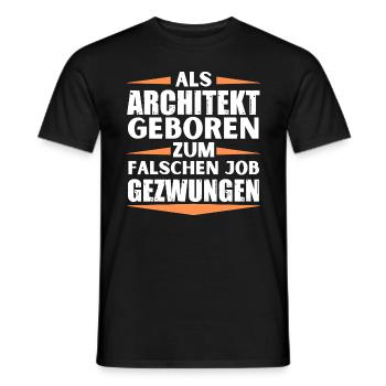 Architekt im falschen Job gelandet - Männer T-Shirt - Schwarz - Vorne - AI Model Male 178 light (178cm)