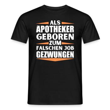 Apotheker im falschen Job gelandet - Männer T-Shirt - Schwarz - Vorne - AI Model Male 178 light (178cm)