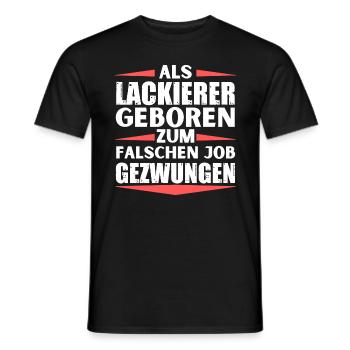 Lackierer im falschen Job gelandet - Männer T-Shirt - Schwarz - Vorne - AI Model Male 178 light (178cm)