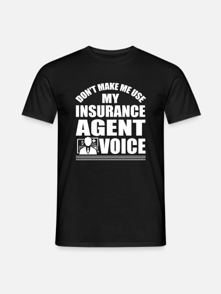 Versicherungsvertreter Spruch - Männer T-Shirt - Schwarz