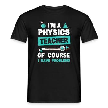Physiklehrer - Männer T-Shirt - Schwarz - Vorne - AI Model Male 178 light (178cm)