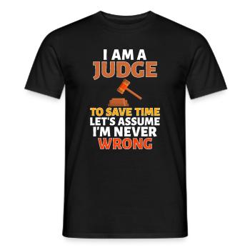 Juge je suis un juge pour gagner du temps Supposons que je suis - T-shirt homme - noir - Devant - AI Model Male 178 light (178cm)