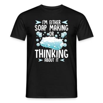 Seifenmacher Humor Seifenherstellung oder Denken an Seife - Männer T-Shirt - Schwarz - Vorne - AI Model Male 178 light (178cm)