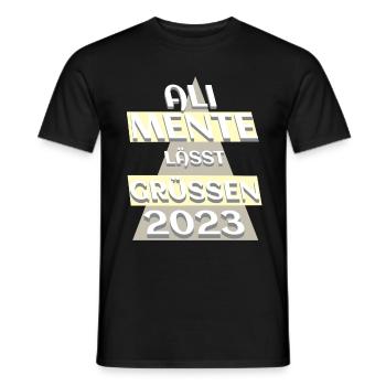 Ali Mente grüßt Euch, 2023, nehme es mit Humor - Männer T-Shirt - Schwarz - Vorne - AI Model Male 178 light (178cm)