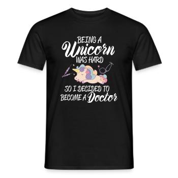 Einhorn Doktor Ein Einhorn zu sein ist schwer, also ich - Männer T-Shirt - Schwarz - Vorne - AI Model Male 178 light (178cm)
