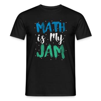 Mathlete Geschenk Mathe ist mein Jam Math Lehrer Geschenk - Männer T-Shirt - Schwarz - Vorne - AI Model Male 178 light (178cm)