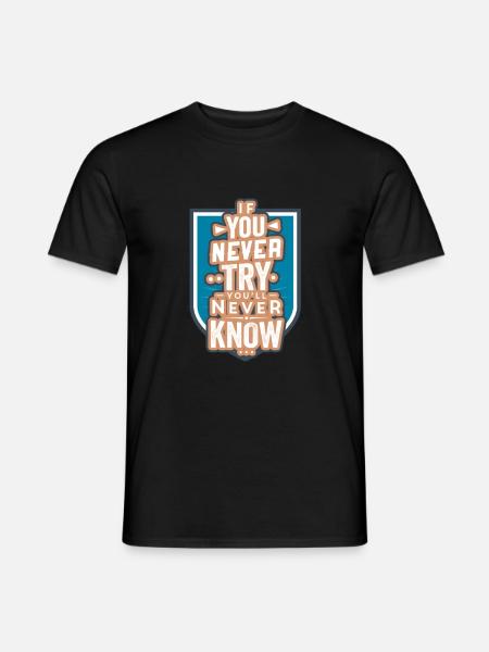 la motivation ne cherche jamais ne sait jamais - T-shirt homme - noir