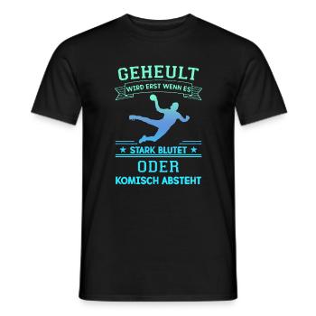 Handball, Spruch, Lustig, Geheult wird erst, Fun - Männer T-Shirt - Schwarz - Vorne - AI Model Male 178 light (178cm)
