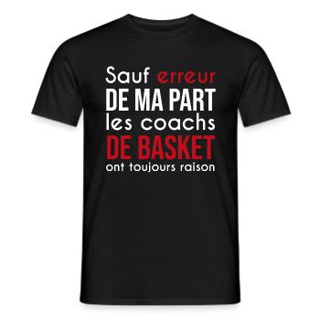 coach de basket toujours raison - T-shirt homme - noir - Devant - AI Model Male 178 light (178cm)