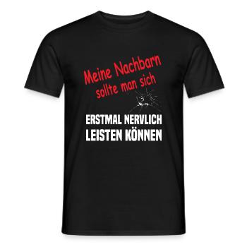 Lustiger Nachbar Spruch - Männer T-Shirt - Schwarz - Vorne - AI Model Male 178 light (178cm)