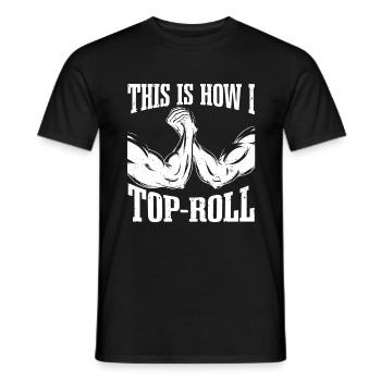 Arm wrestling Arm wrestling Arm wrestler Toproll - Men's T-Shirt - black - Front - AI Model Male 178 light (178cm)